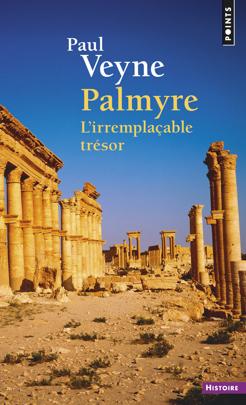 PALMYRE. L´IRREMPLACABLE TRESOR
