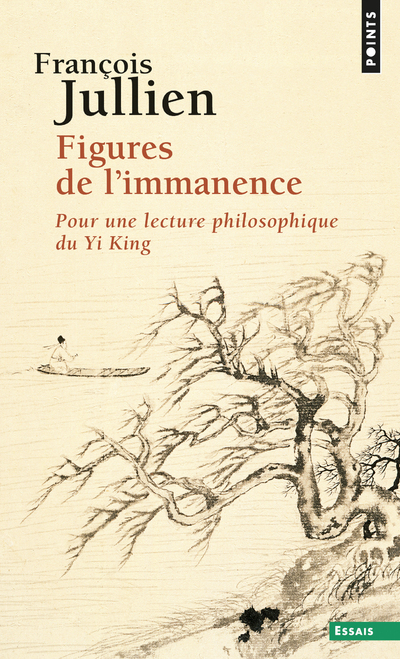 FIGURES DE L´IMMANENCE. POUR UNE LECTURE PHILOSOPHIQUE DU YI KING