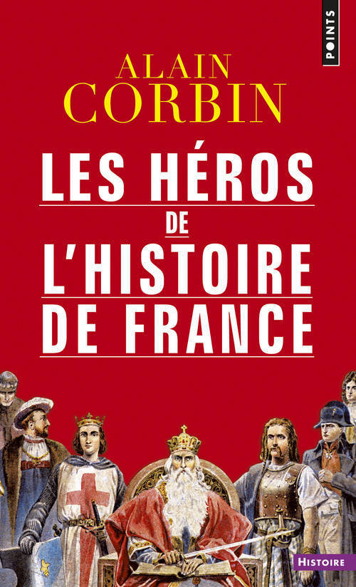 HEROS DE L´HISTOIRE DE FRANCE (LES)