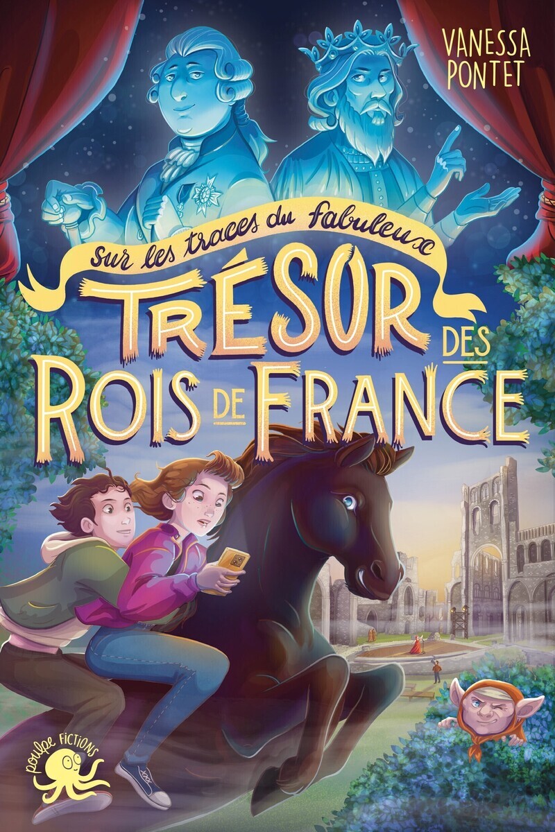 SUR LES TRACES DU FABULEUX TRESOR DES ROIS DE FRANCE
