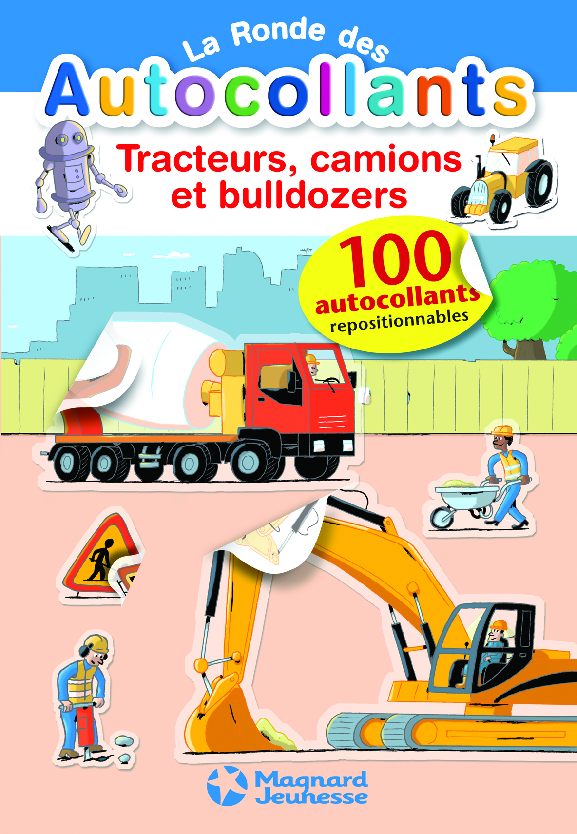 RONDE DES AUTOCOLLANTS : TRACTEURS CAMIONS ET BULLDOZERS