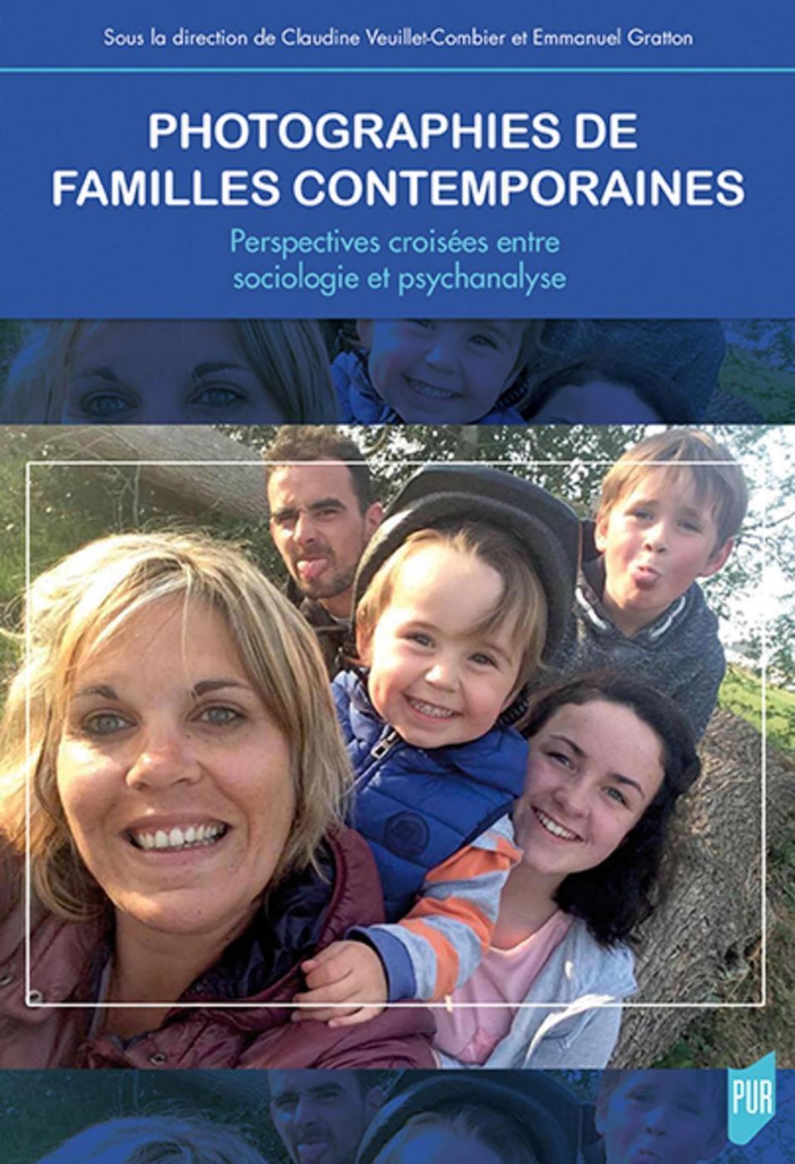 PHOTOGRAPHIES DE FAMILLES CONTEMPORAINES - PERSPECTIVES CROISEES ENTRE SOCIOLOGIE ET PSYCHANALYSE. P