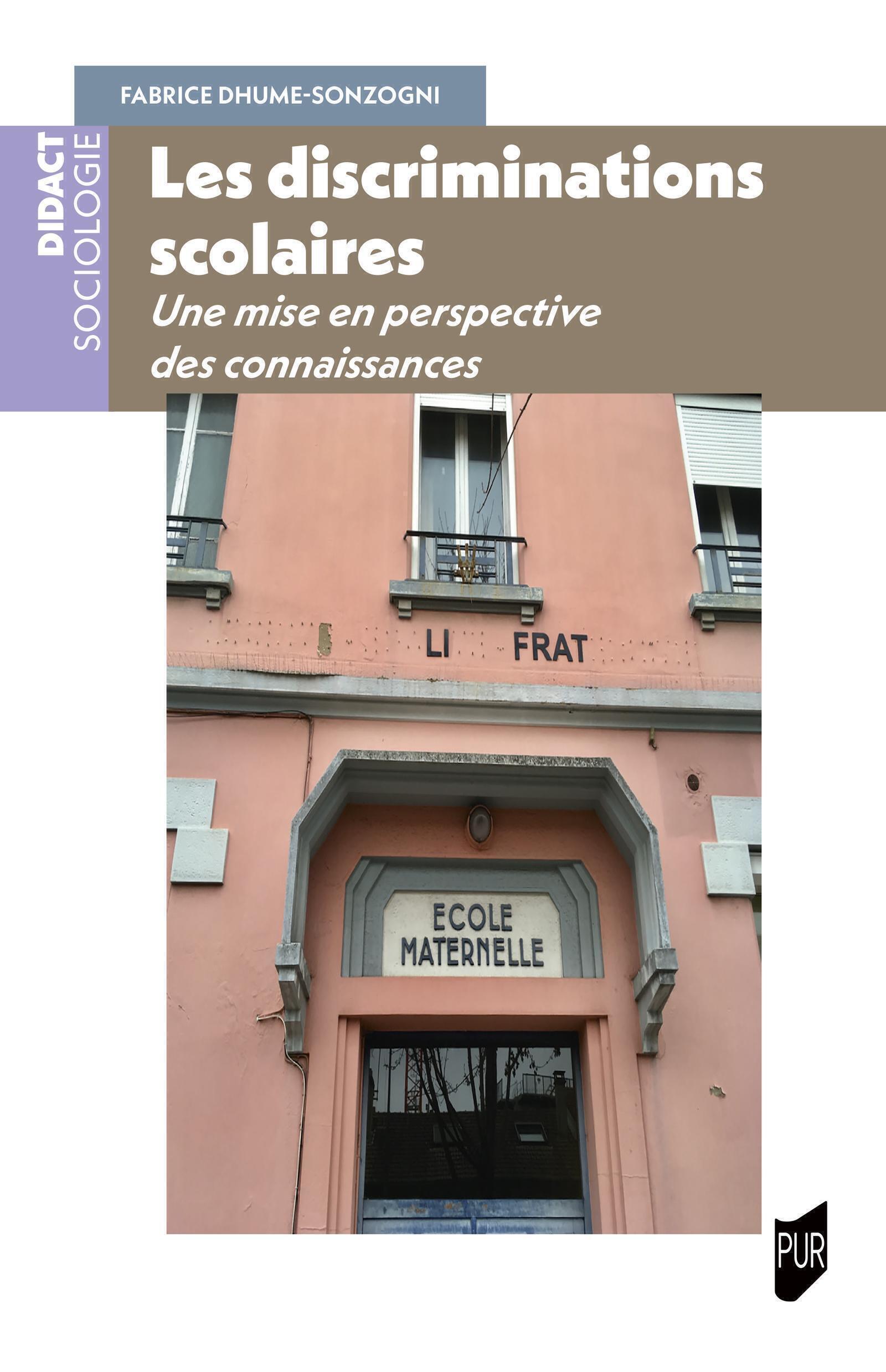 LES DISCRIMINATIONS SCOLAIRES - UNE MISE EN PERSPECTIVE DES CONNAISSANCES