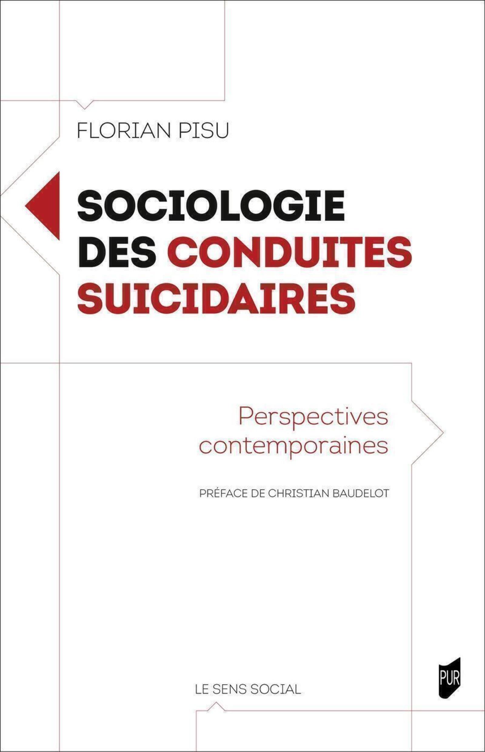 SOCIOLOGIE DES CONDUITES SUICIDAIRES - PERSPECTIVES CONTEMPORAINES
