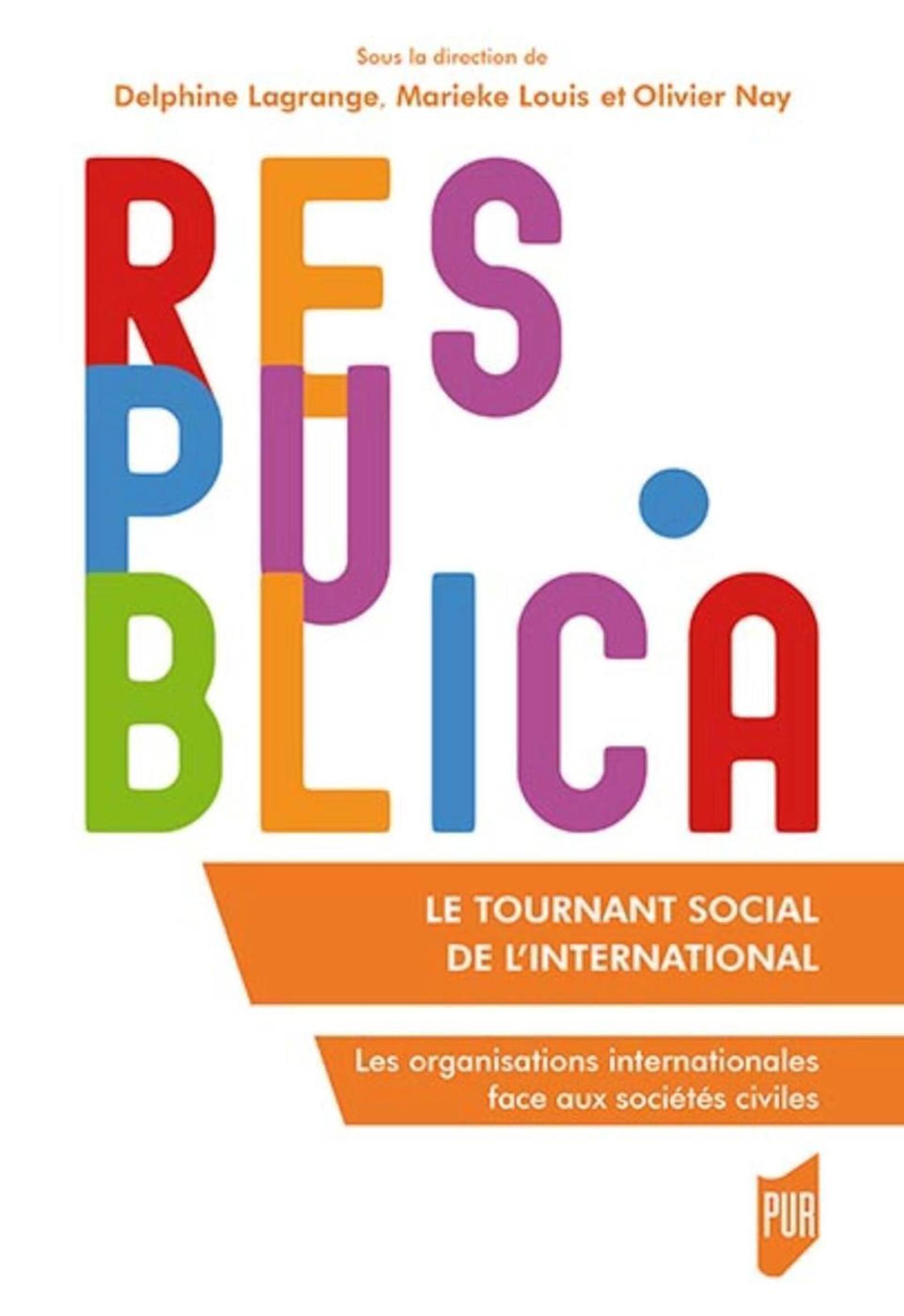 LE TOURNANT SOCIAL DE L´INTERNATIONAL - LES ORGANISATIONS INTERNATIONALES FACE AUX SOCIETES CIVILES
