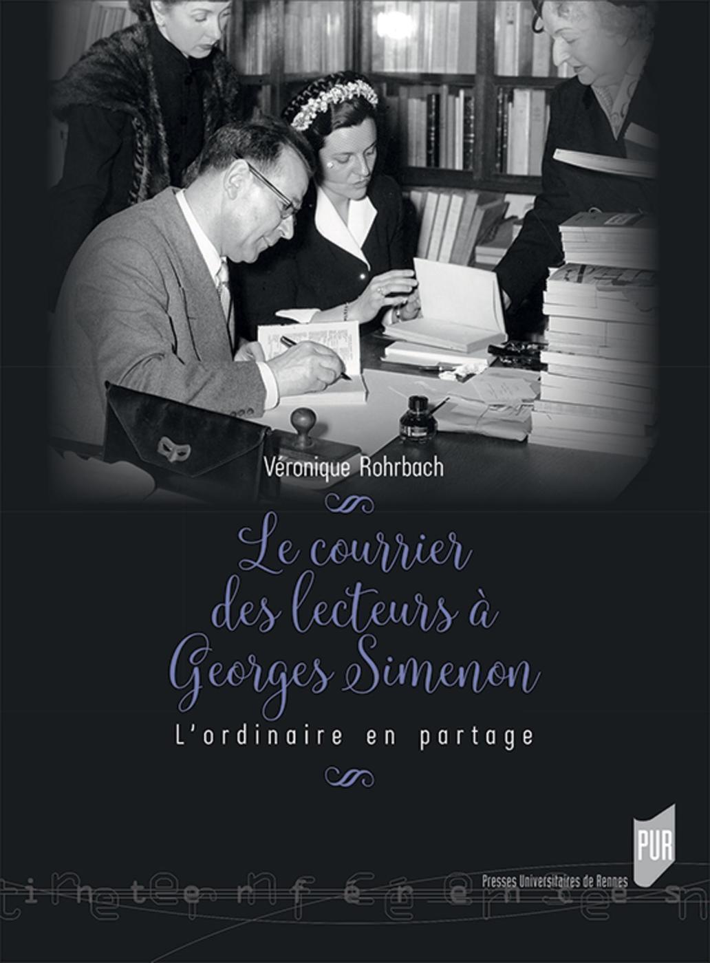 COURRIER DES LECTEURS A GEORGES SIMENON - L´ORDINAIRE EN PARTAGE