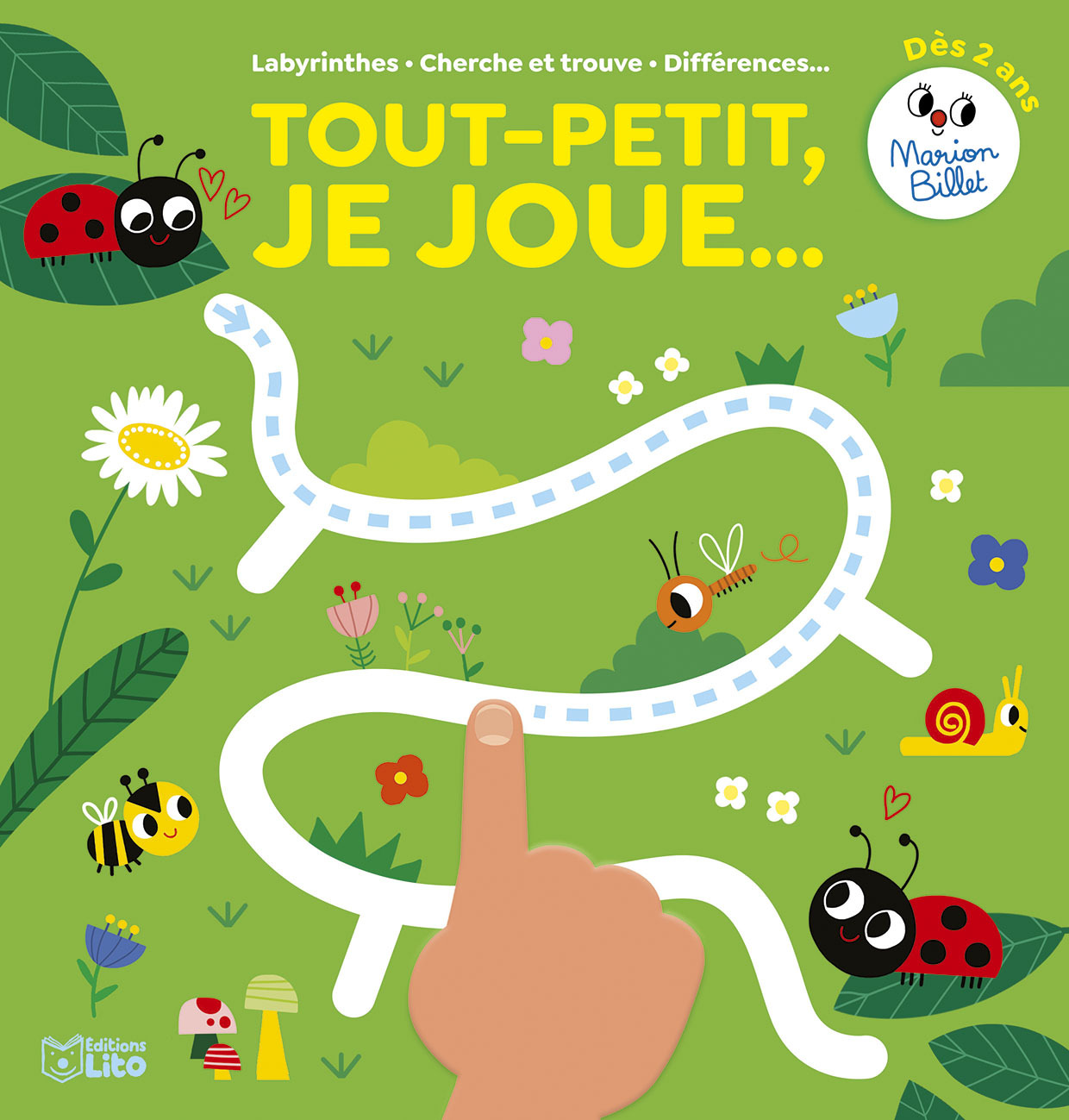 TOUT-PETIT, JE JOUE - LABYRINTHES, CHERCHE ET TROUVE, DIFFERENCES