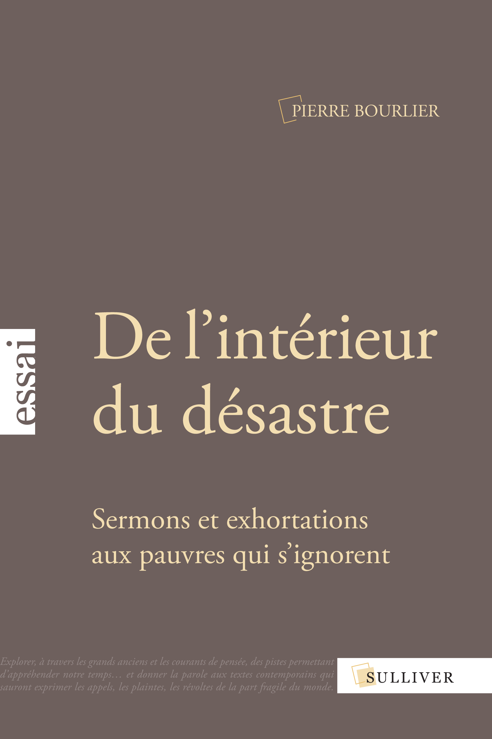 DE L´INTERIEUR DU DESASTRE