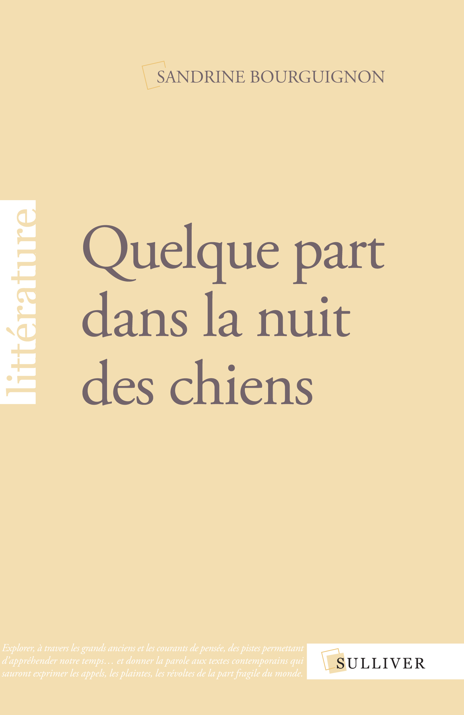 QUELQUE PART DANS LA NUIT DES CHIENS