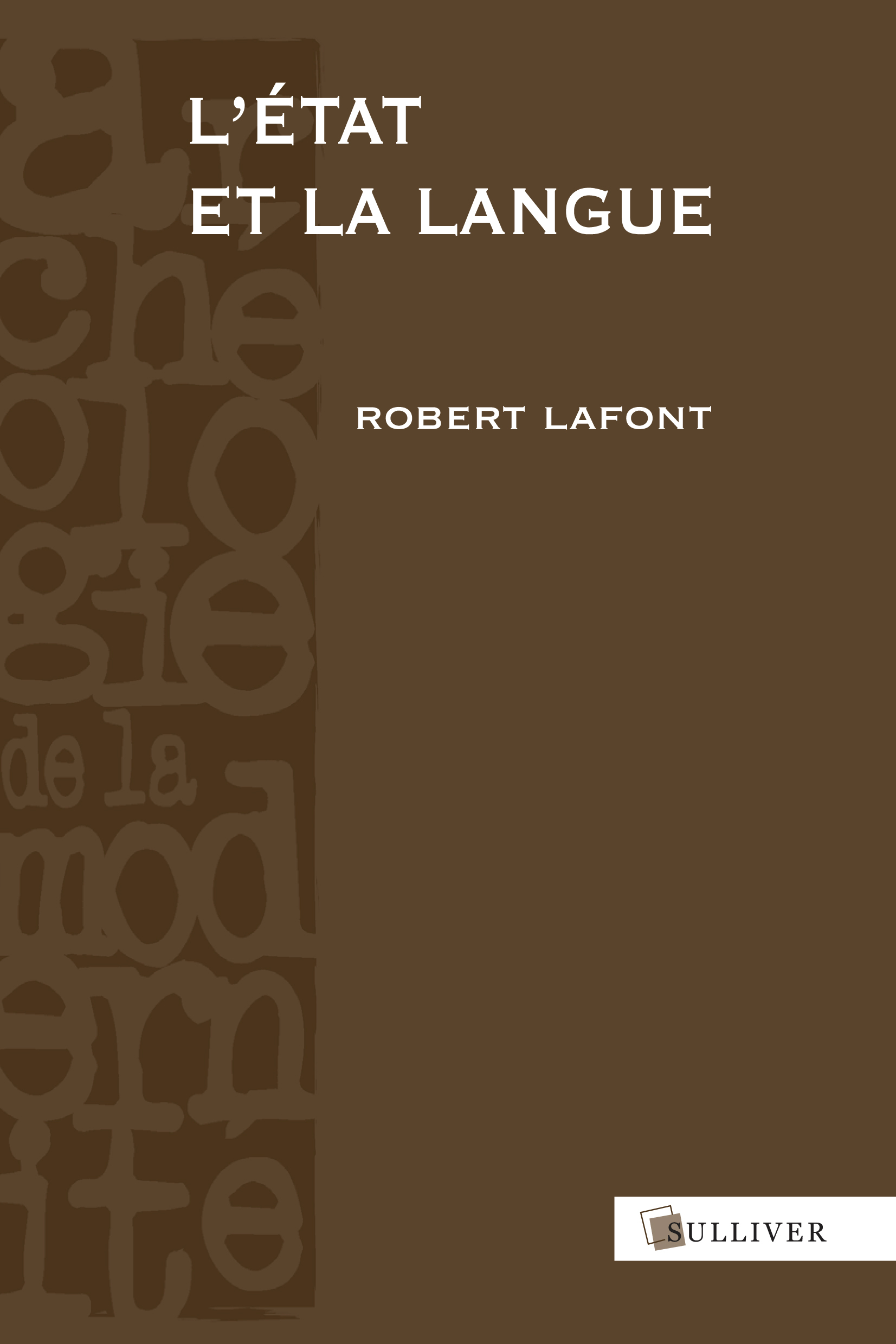 ETAT ET LA LANGUE (L')