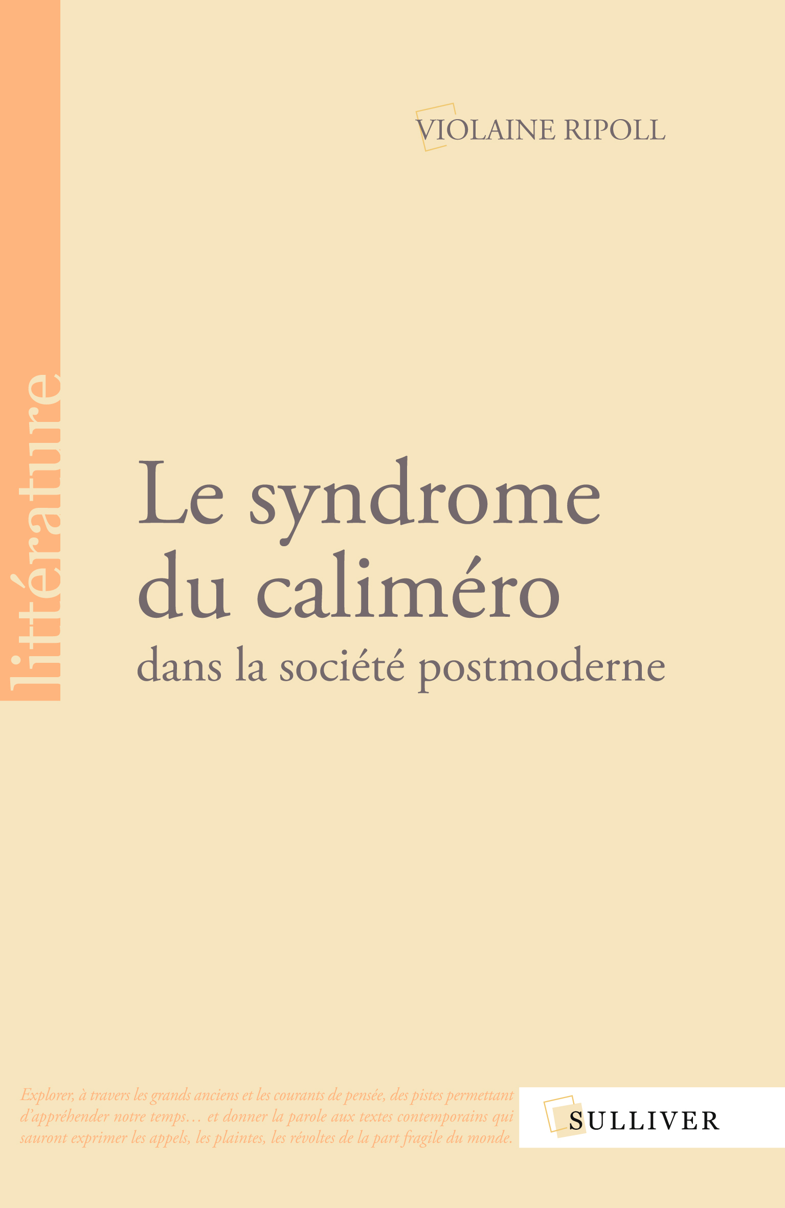 SYNDROME DU CALIMERO DANS LA SOCIETE POSTMODERNE