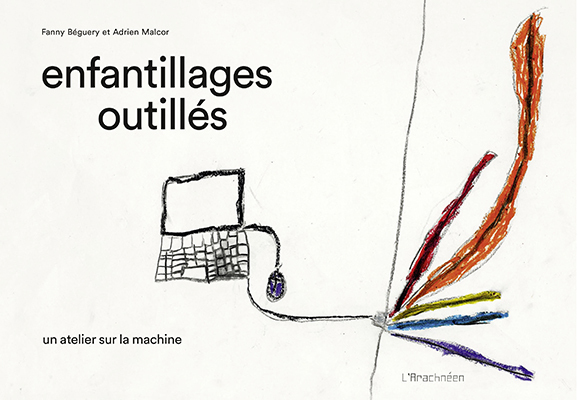 ENFANTILLAGES OUTILLES - UN ATELIER SUR LA MACHINE