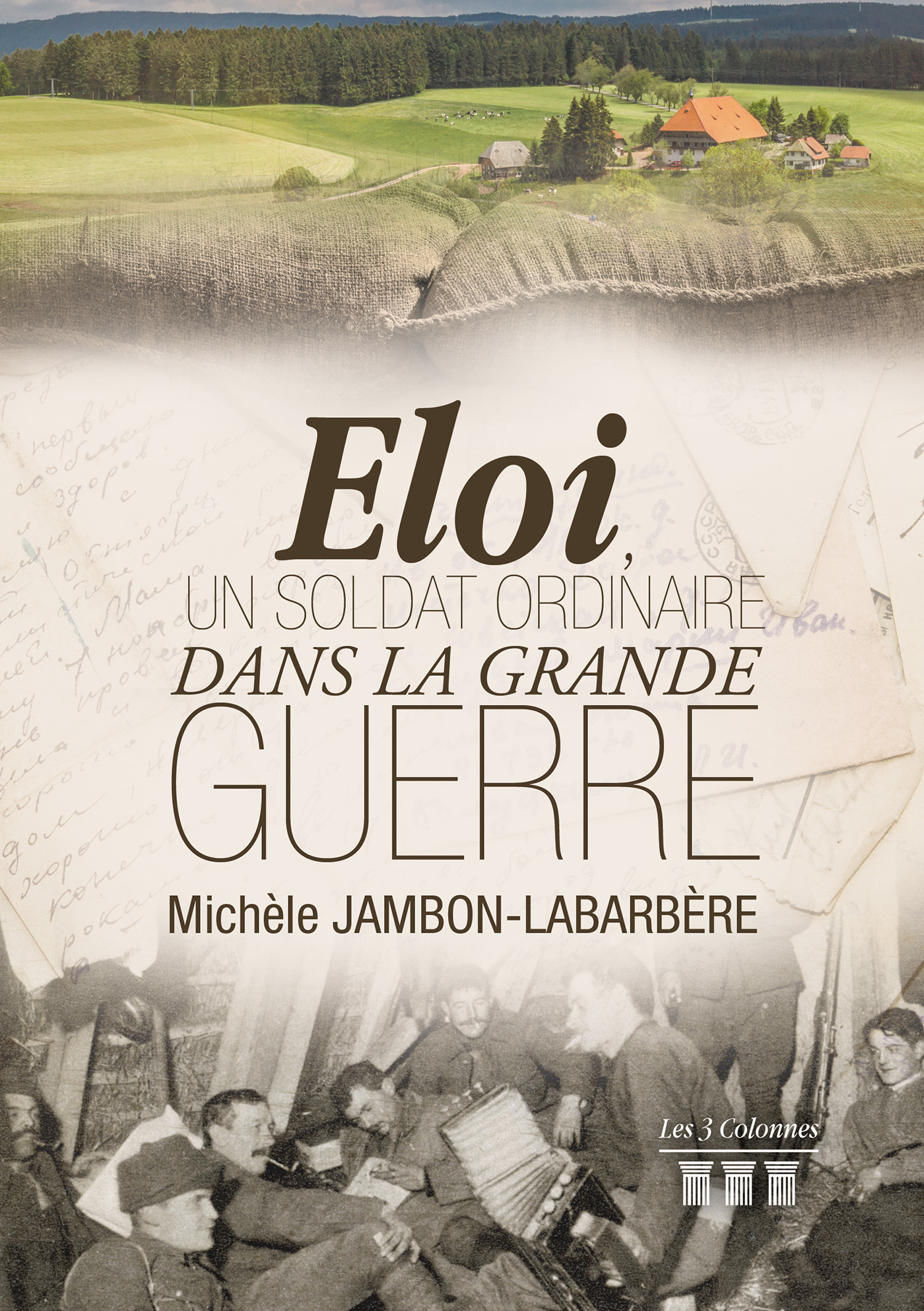 ELOI, UN SOLDAT ORDINAIRE DANS LA GRANDE GUERRE