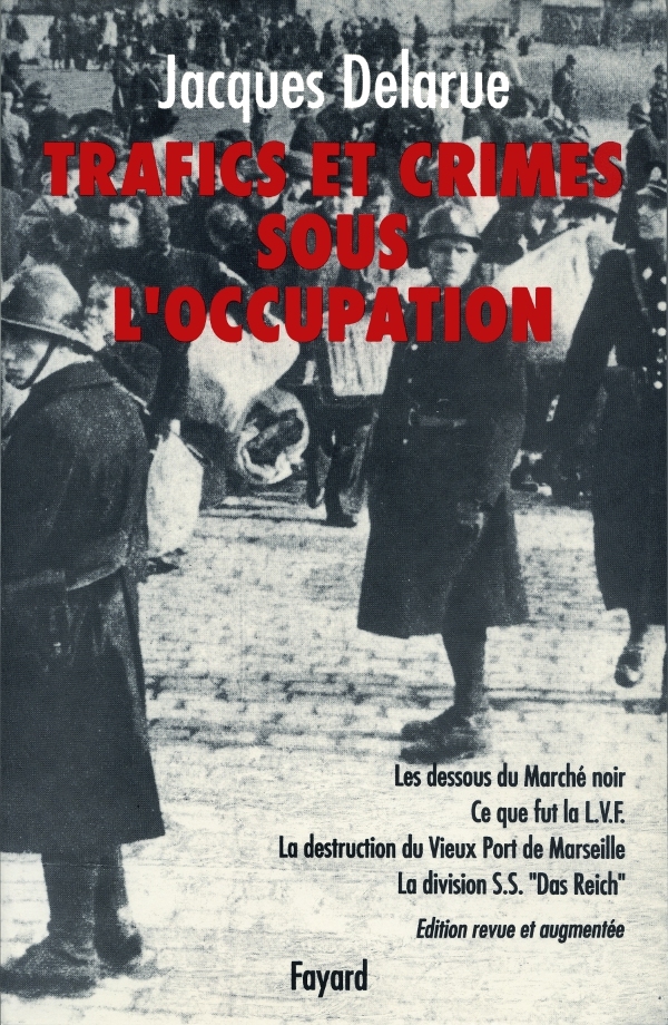 TRAFICS ET CRIMES SOUS L´OCCUPATION