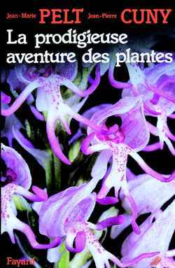 PRODIGIEUSE AVENTURE DES PLANTES