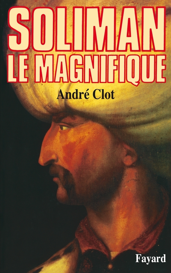 SOLIMAN LE MAGNIFIQUE