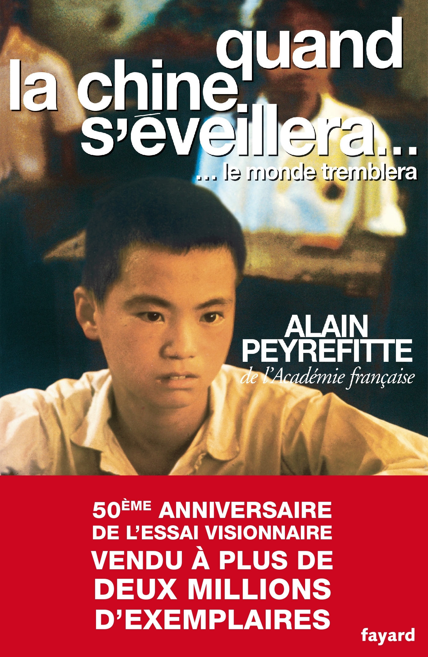 QUAND LA CHINE S'EVEILLERA...