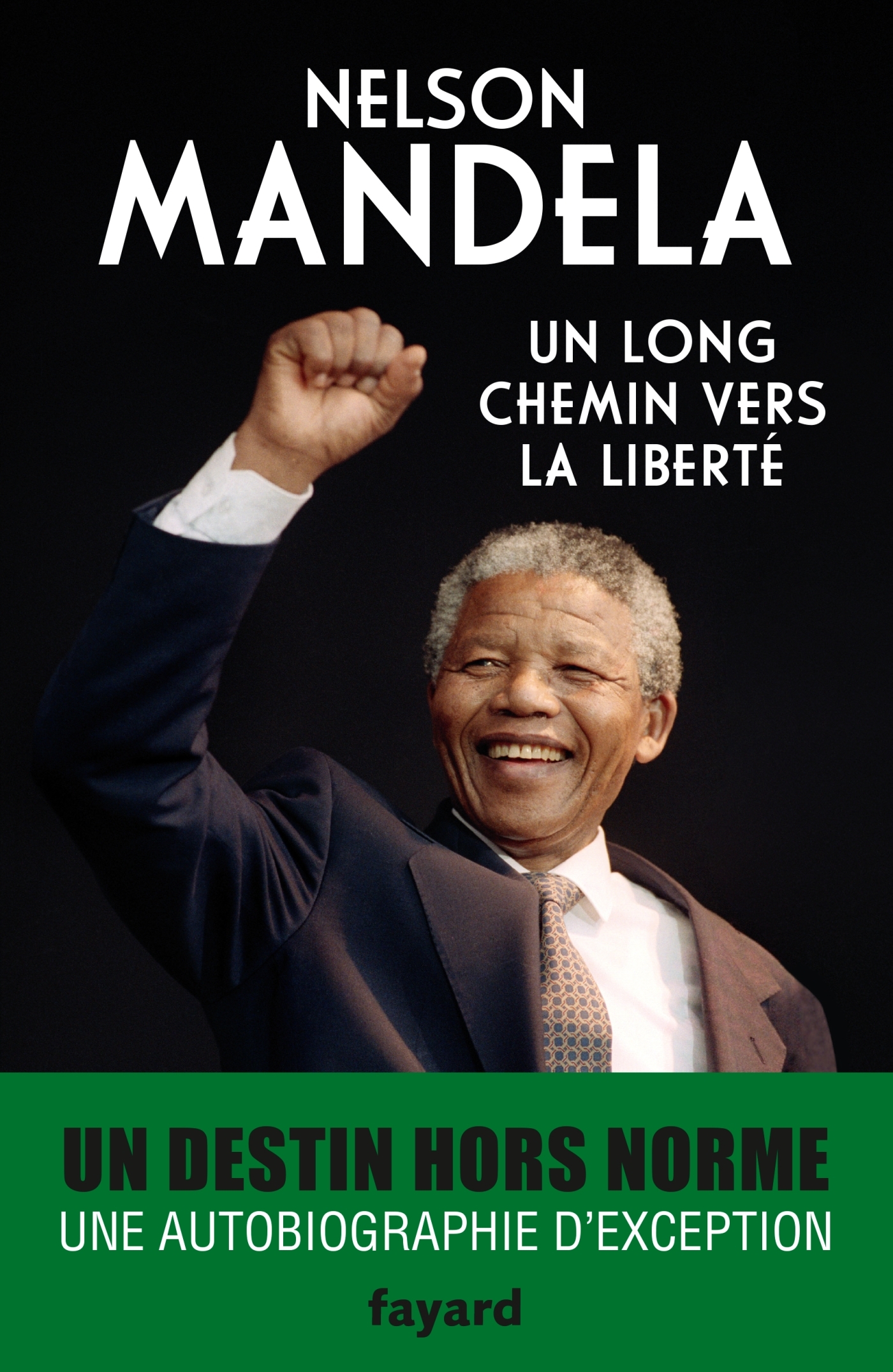 LONG CHEMIN VERS LA LIBERTE
