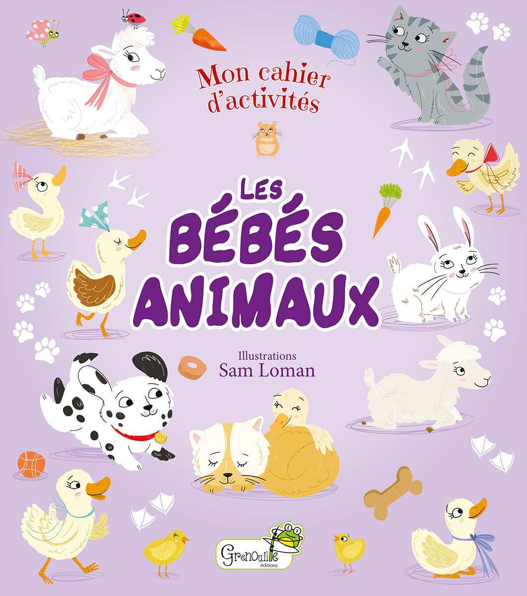 MON CAHIER D´ACTIVITES - LES BEBES ANIMAUX