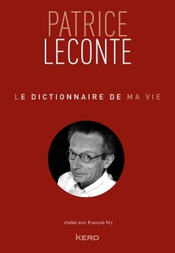 DICTIONNAIRE DE MA VIE