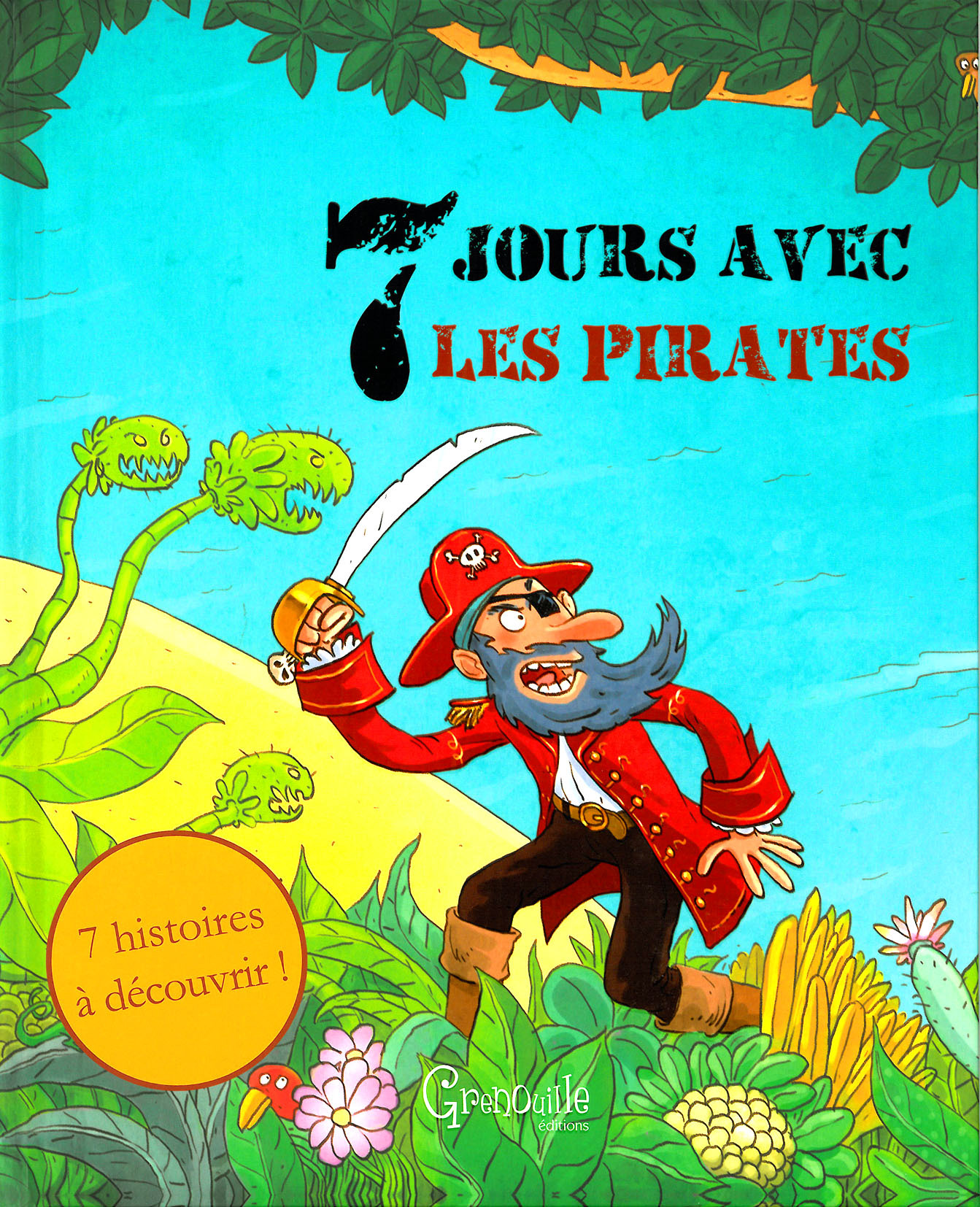 SEPT JOURS AVEC LES PIRATES
