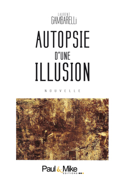 AUTOPSIE D´UNE ILLUSION