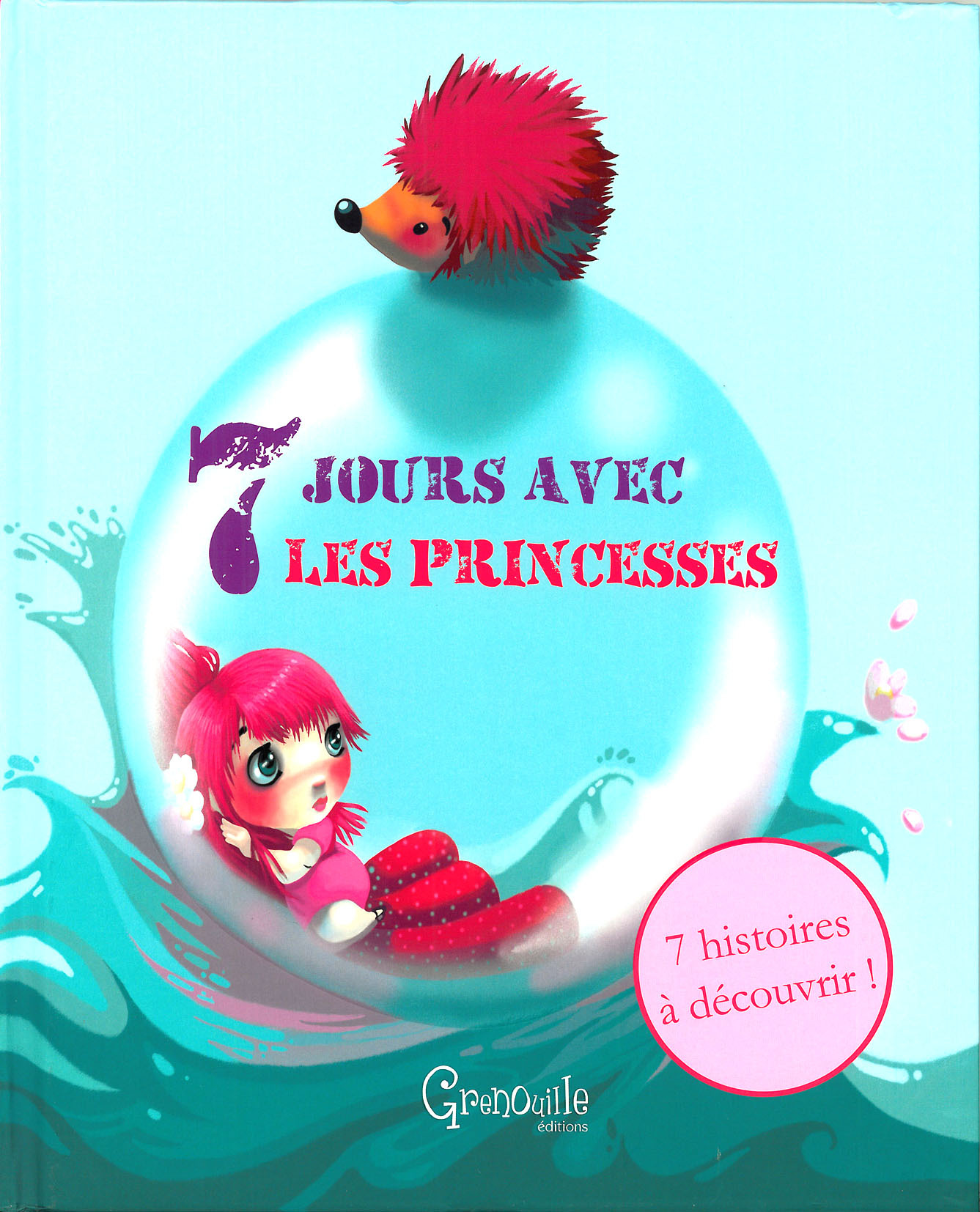 SEPT JOURS AVEC LES PRINCESSES