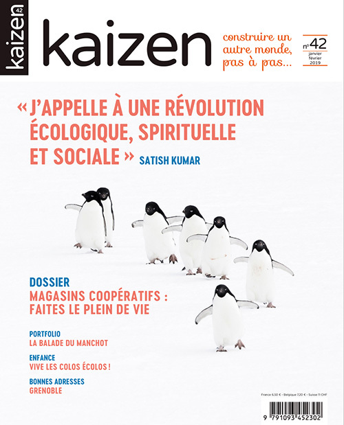 KAIZEN 42 : J APPELLE A UNE REVOLUTION ECOLOGIQUE... - MAGASINS COOPERATIFS - JANVIER FEVRIER 2019