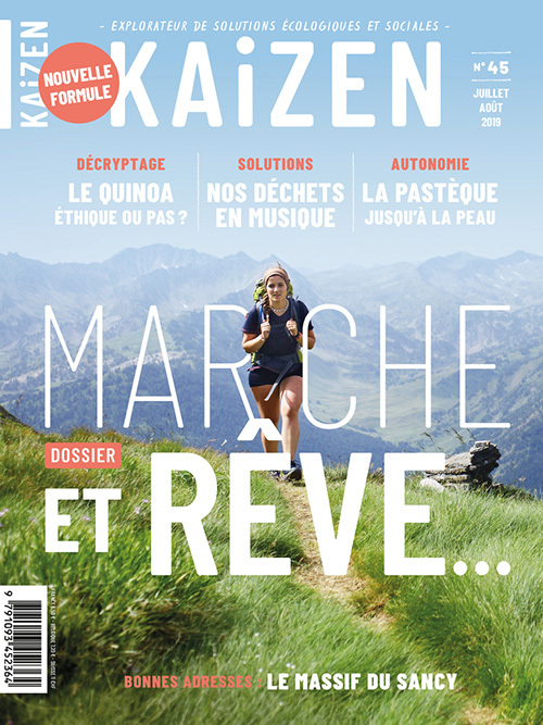 KAIZEN 45 : MARCHE ET REVE - JUILLET AOUT 2019