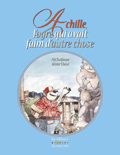 ACHILLE, L´OGRE QUI AVAIT FAIM D´AUTRE CHOSE