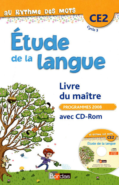 AU RYTHME DES MOTS CE2 - ETUDE DE LA LANGUE + CD-ROM LIVRE DU MAITRE 2010