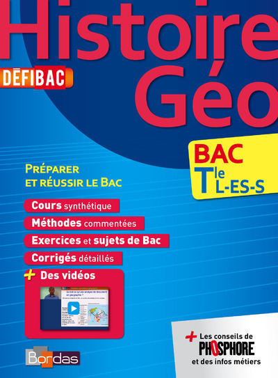 DEFIBAC HISTOIRE-GEO TERMINALES L-ES-S PREPARER ET REUSSIR LE BAC