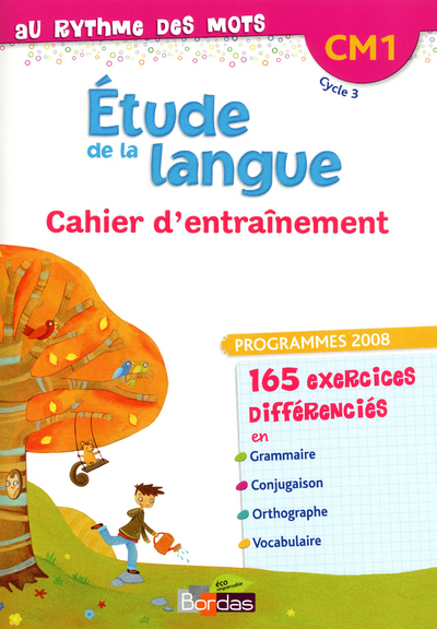 AU RYTHME DES MOTS CM1 CYCLE 3 CAHIER D´ENTRAINEMENT