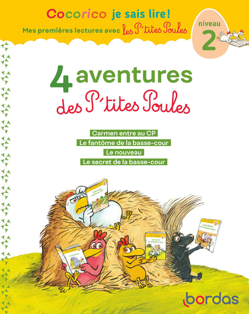 COCORICO JE SAIS LIRE ! 1ERES LECTURES AVEC LES P´TITES POULES - 4 AVENTURES DES P´TITES POULES NIV2