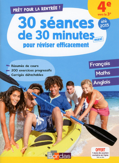 PRET POUR LA 4E VERS LA 3E 30 SEANCES DE 30 MINUTES POUR REVISER EFFICACEMENT 2015 FRANCAIS MATHS