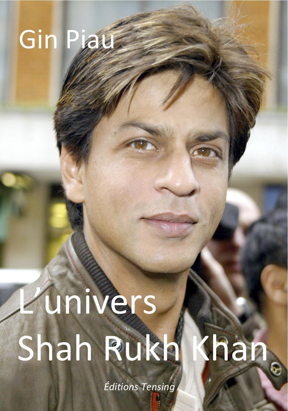 L´UNIVERS SHAH RUKH KHAN