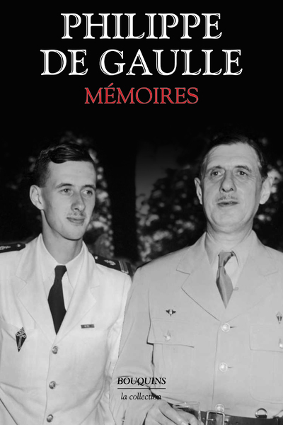 MEMOIRES - PHILIPPE DE GAULLE