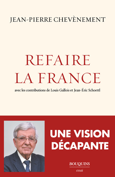 REFAIRE LA FRANCE