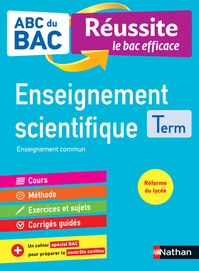 ABC DU BAC REUSSITE ENSEIGNEMENT SCIENTIFIQUE TERM