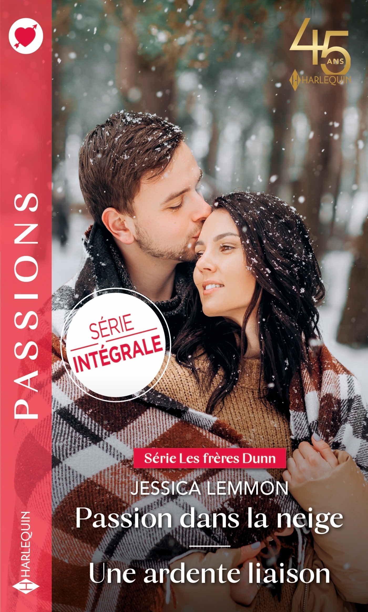 FRERES DUNN - TOMES 1 & 2 - PASSION DANS LA NEIGE - UNE ARDENTE LIAISON