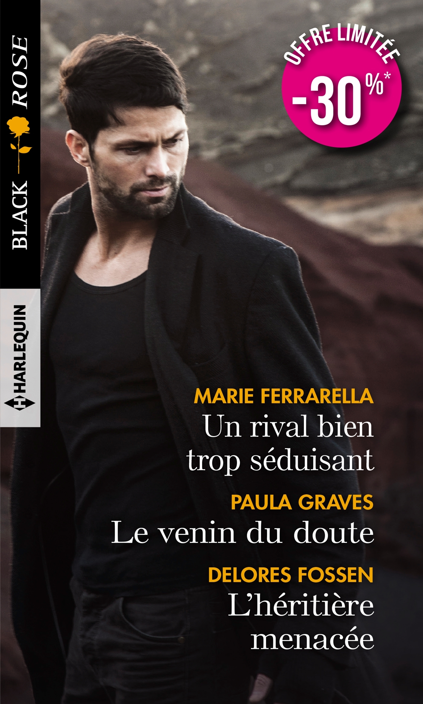 RIVAL BIEN TROP SEDUISANT - LE VENIN DU DOUTE - L´HERITIERE MENACEE