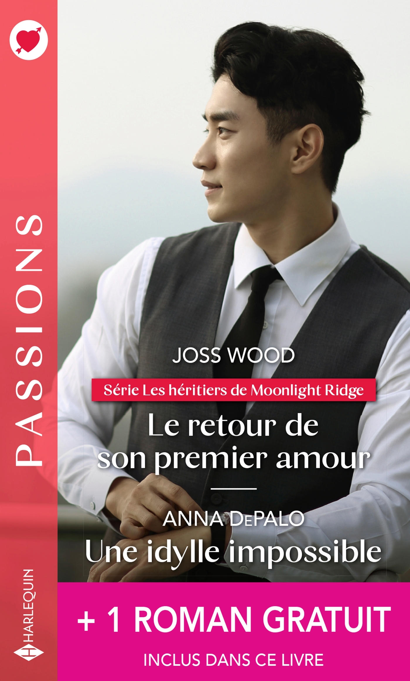 HERITIERS DE MOONLIGHT RIDGE - T01 - LE RETOUR DE SON PREMIER AMOUR - UNE IDYLLE IMPOSSIBLE + 1