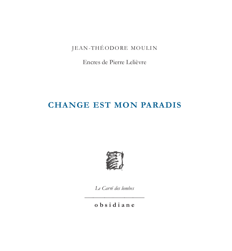 CHANGE EST MON PARADIS