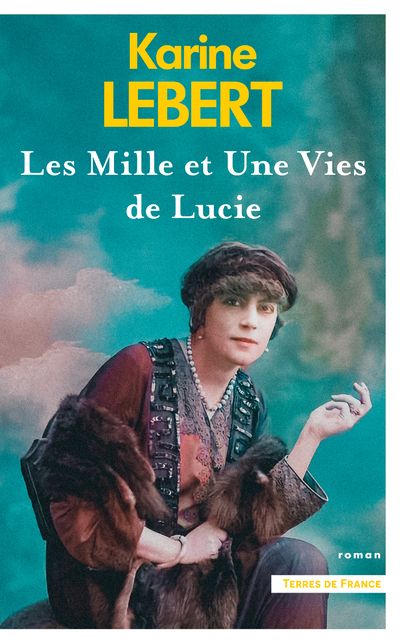 MILLE ET UNE VIES DE LUCIE