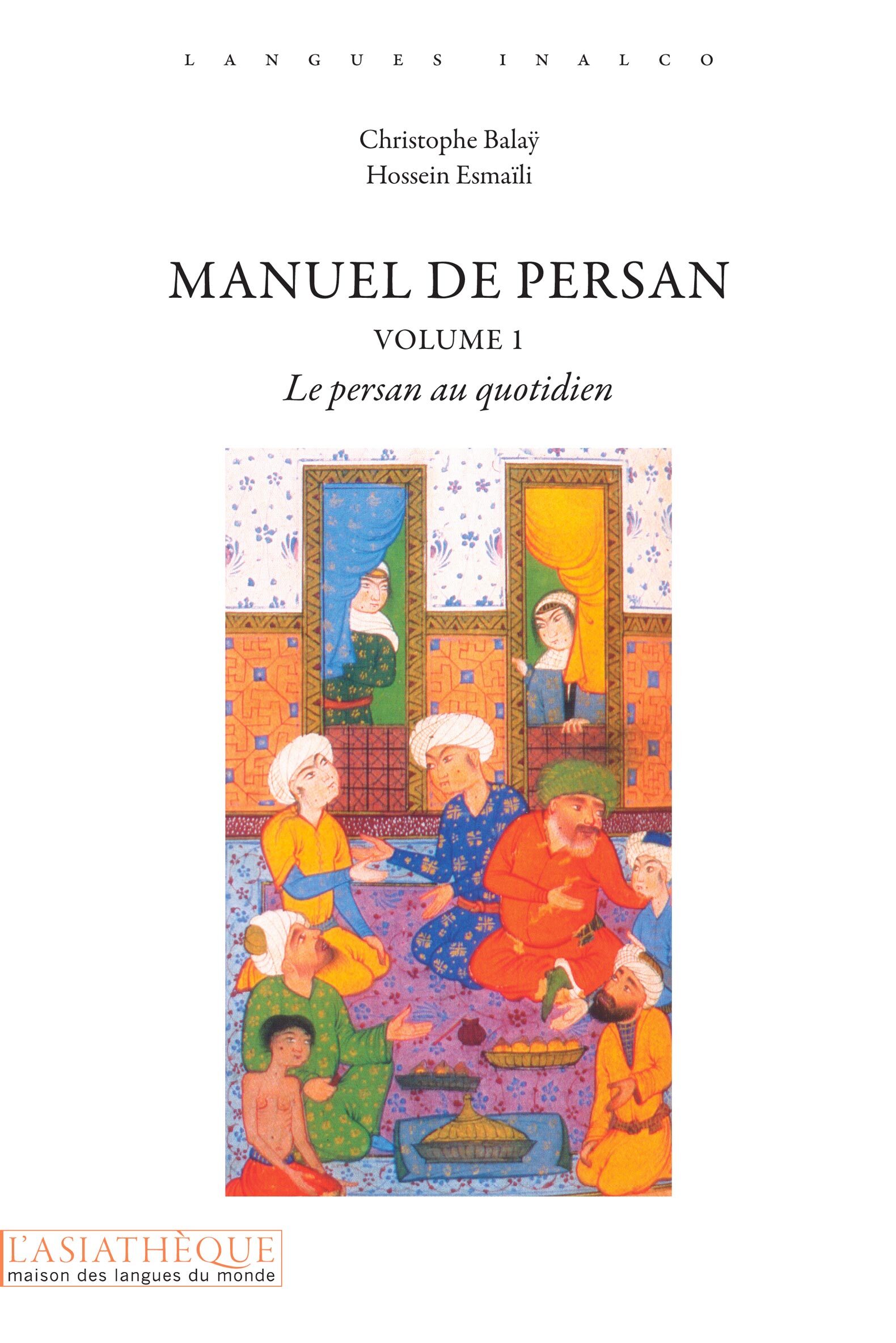 MANUEL DE PERSAN VOLUME 1 (LIVRE + AUDIO) - LE PERSAN AU QUOTIDIEN