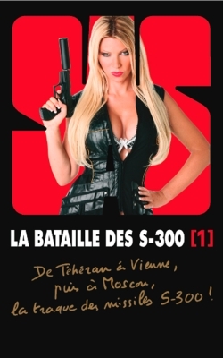SAS 178 LA BATAILLE DES S-300 T1 - GRAND FORMAT