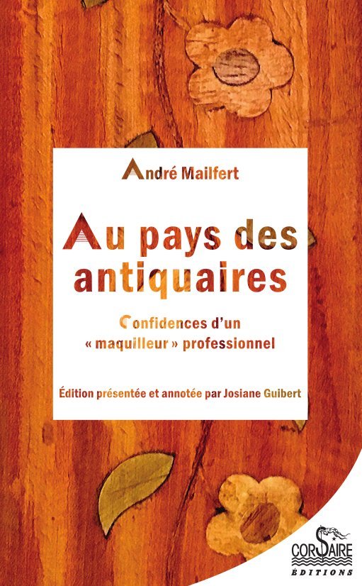 AU PAYS DES ANTIQUAIRES, CONFIDENCES D´UN MAQUILLEUR PROFESSIONNEL