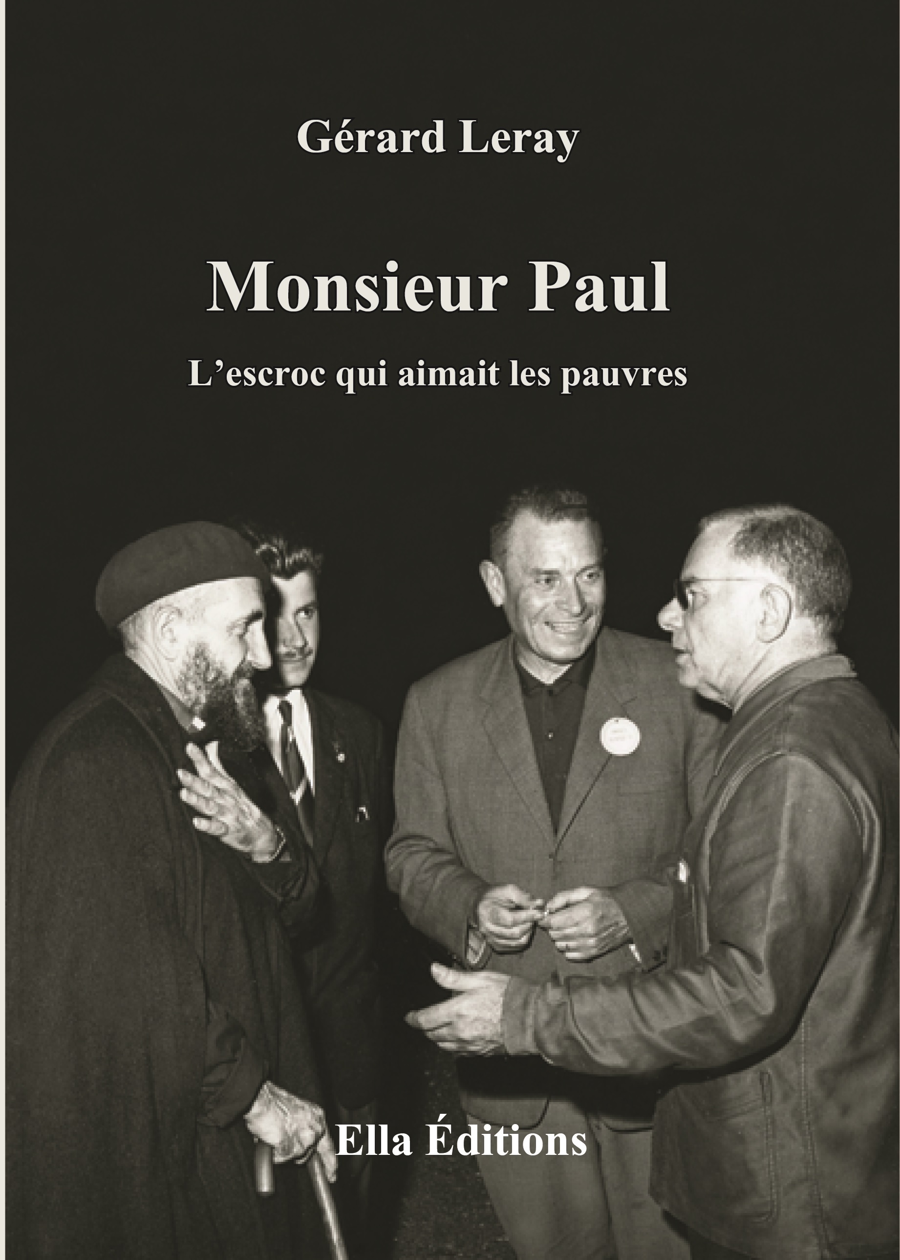 MONSIEUR PAUL, L´ESCROC QUI AIMAIT LES PAUVRES