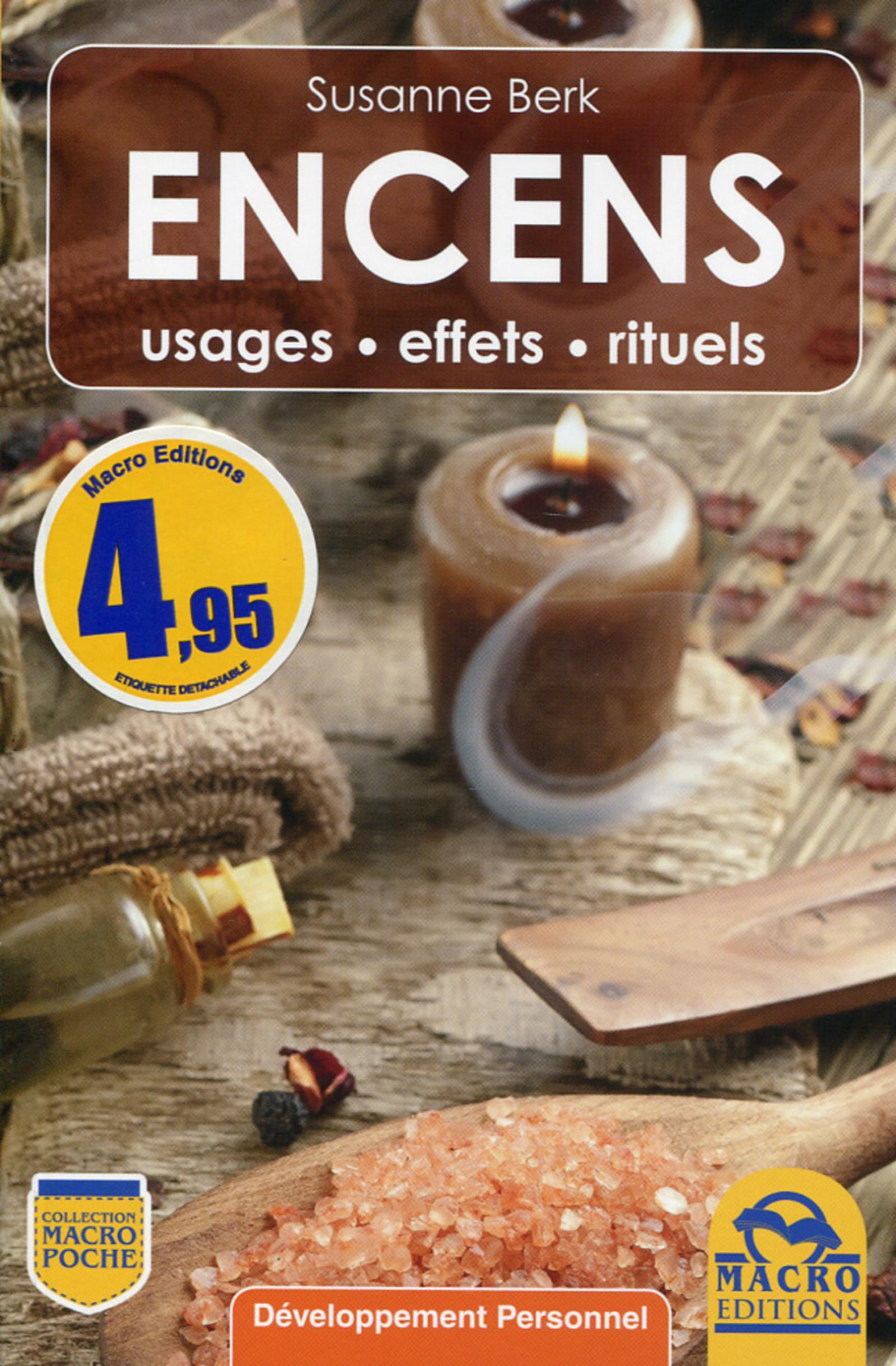 ENCENS USAGES EFFETS RITUELS