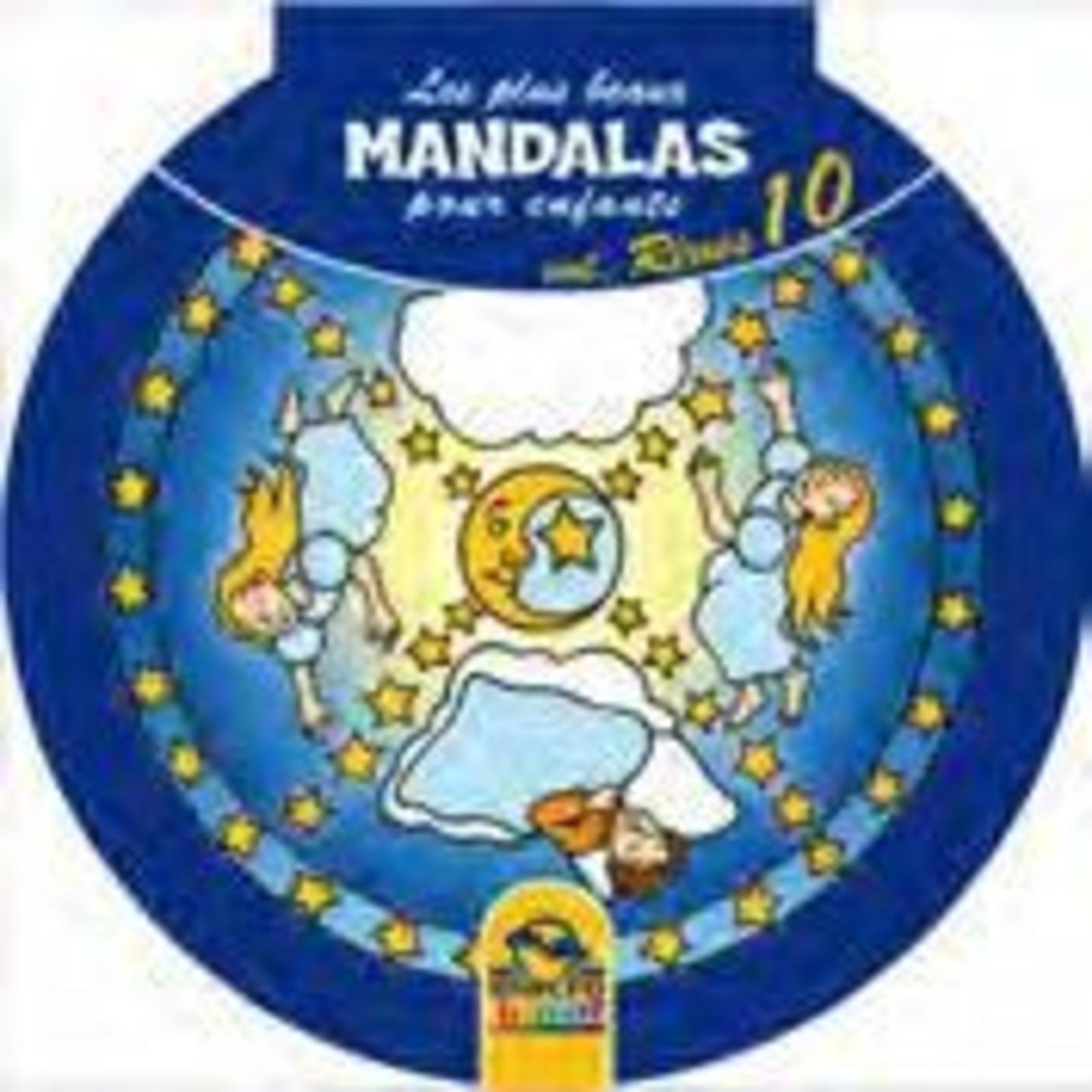 PLUS BEAUX MANDALAS POUR ENFANTS - VOL 10 : REVES